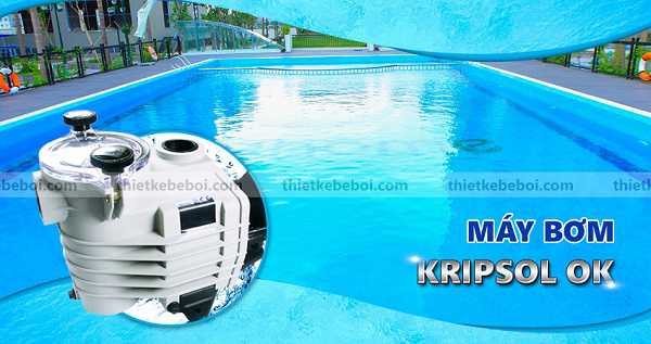 Máy Bơm Bể Bơi Kripsol Model OK