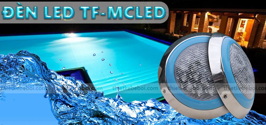 Đèn LED Bể Bơi TF - MCLED