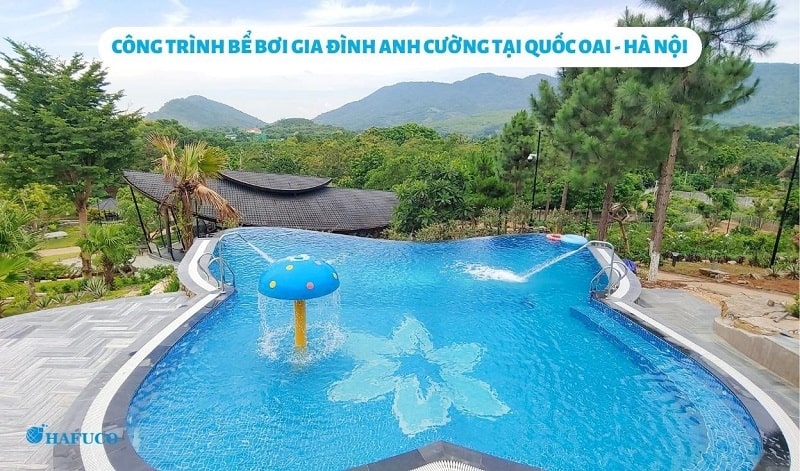 Công trình bể bơi gia đình anh Cường tại Quốc Oai, Hà Nội - Hafuco