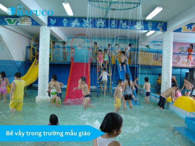 Bể vầy dành cho trường mẫu giáo