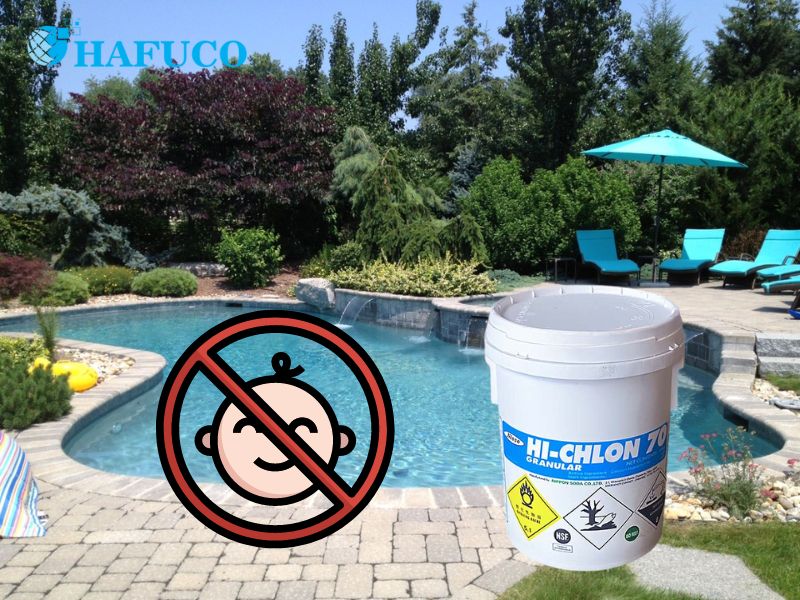 Bảo quản hóa chất Chlorine 70 tránh xa tầm tay trẻ em