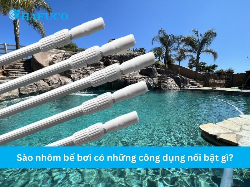 Sào nhôm bể bơi