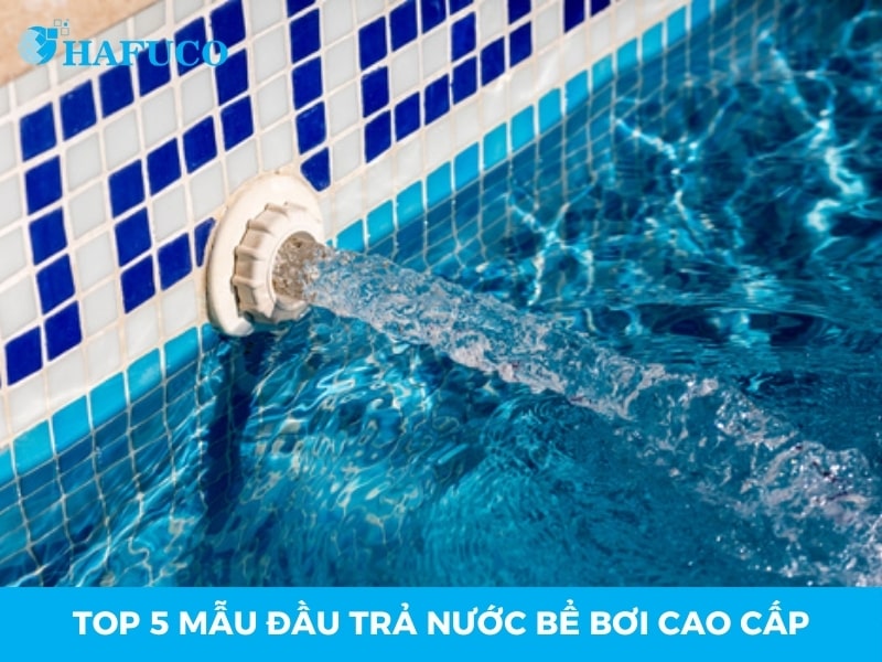 Đầu trả nước bể bơi