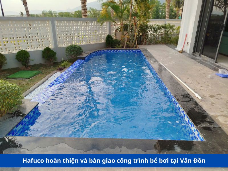 Hafuco hoàn thiện và bàn giao công trình bể bơi tại Vân Đồn