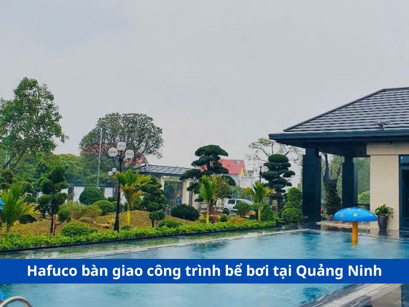 công trình bể bơi tại Quảng Ninh