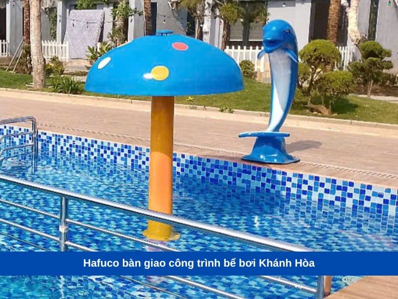 Hafuco bàn giao công trình bể bơi Khánh Hòa