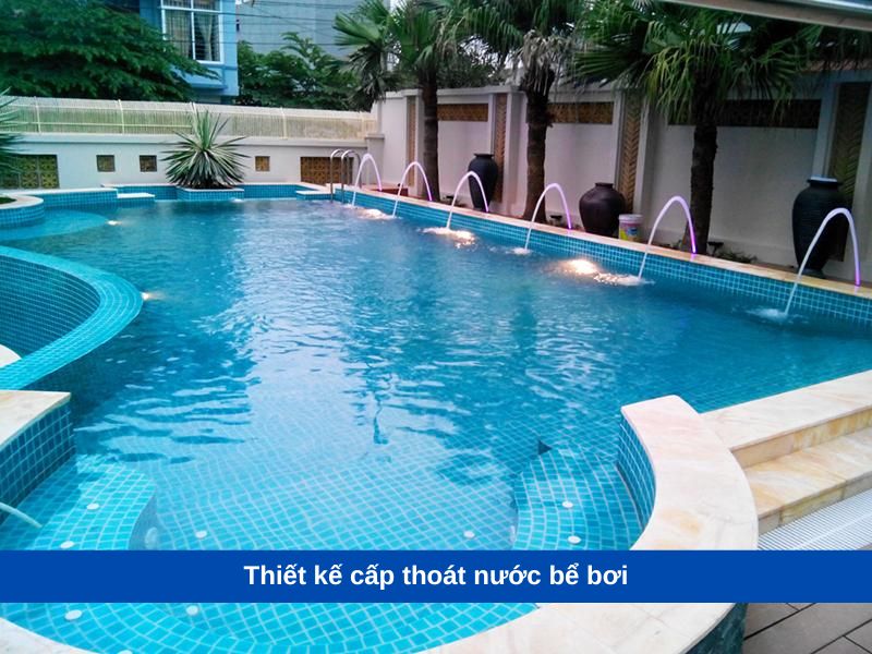Thiết kế cấp thoát nước bể bơi