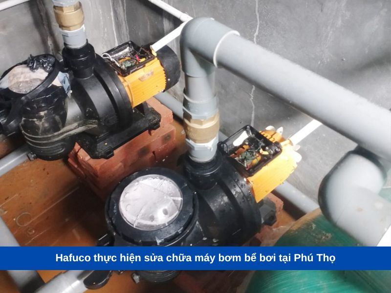 Hafuco thực hiện sửa chữa máy bơm bể bơi tại Phú Thọ