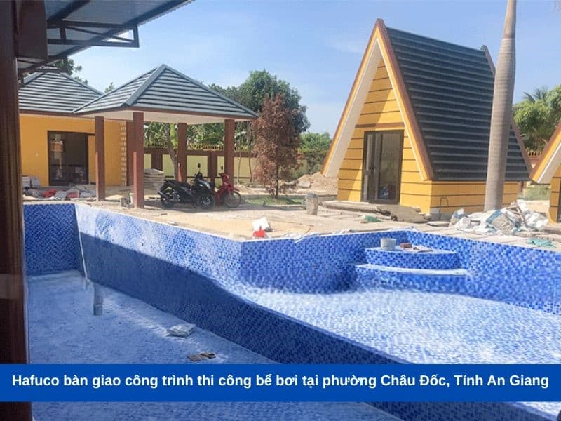 Hafuco bàn giao công trình thi công bể bơi tại phường Châu Đốc, Tỉnh An Giang