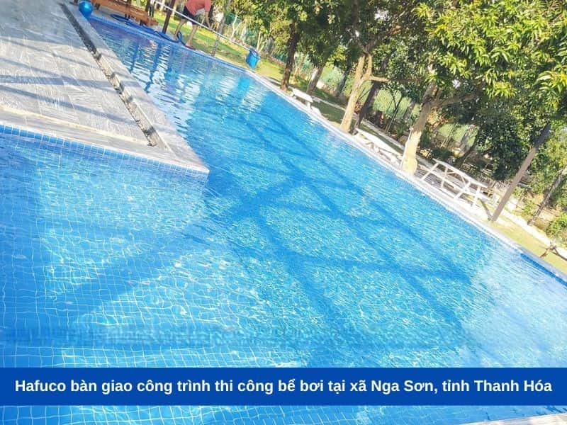 Hafuco bàn giao công trình thi công bể bơi tại xã Nga Sơn, tỉnh Thanh Hóa