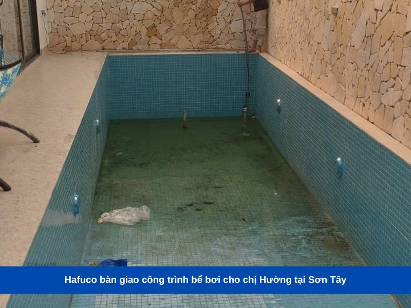 công trình bể bơi cho chị Hường tại Sơn Tây