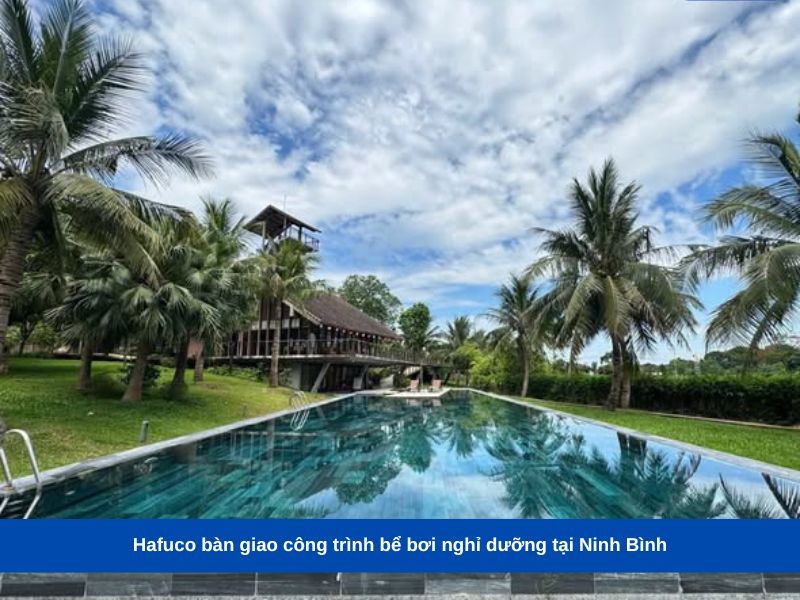 công trình bể bơi nghỉ dưỡng tại Ninh Bình