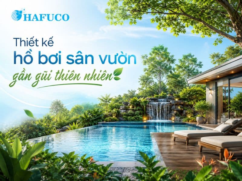 Thiết kế bể bơi gia đình