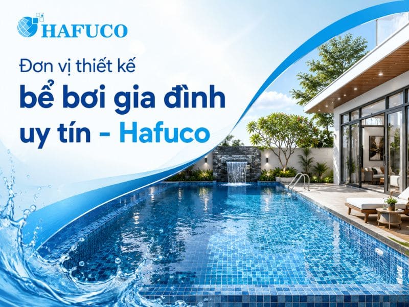 Thiết kế bể bơi gia đình 