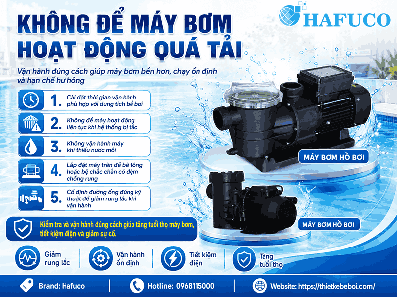 Không để máy bơm hoạt động quá tải