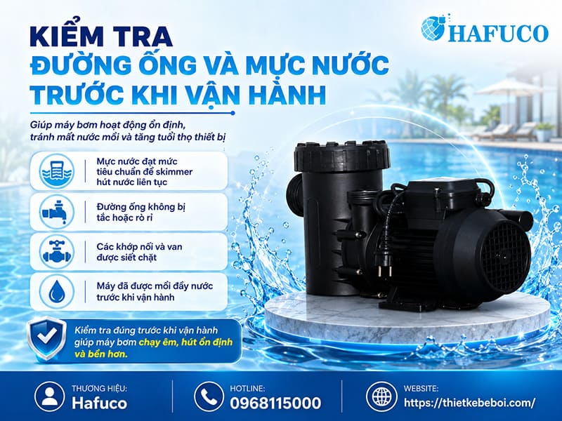 Kiểm tra đường ống và mực nước trước khi vận hành