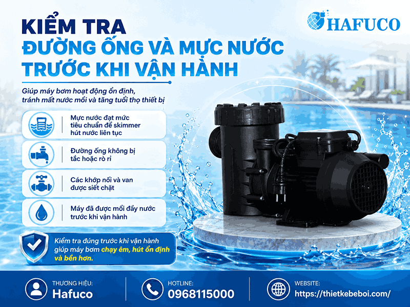 Kiểm tra đường ống và mực nước trước khi vận hành