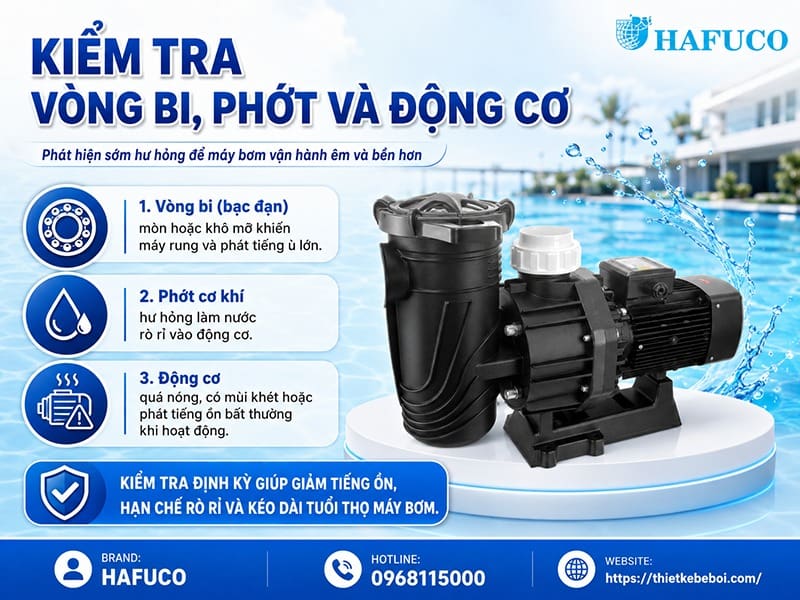 Kiểm tra vòng bi, phớt và động cơ máy bơm