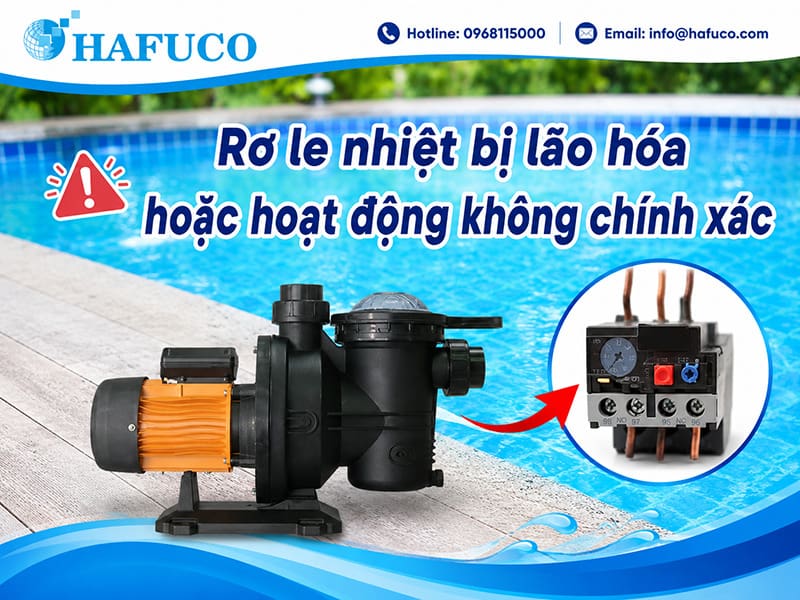 Rơ le nhiệt bị lão hóa hoặc hoạt động không chính xác