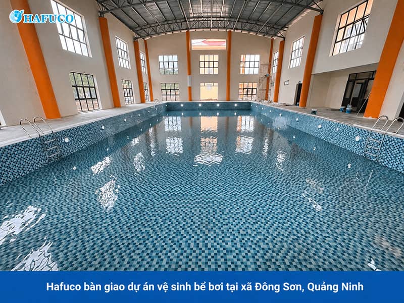 Hafuco bàn giao dự án vệ sinh bể bơi tại xã Đông Sơn, Quảng Ninh