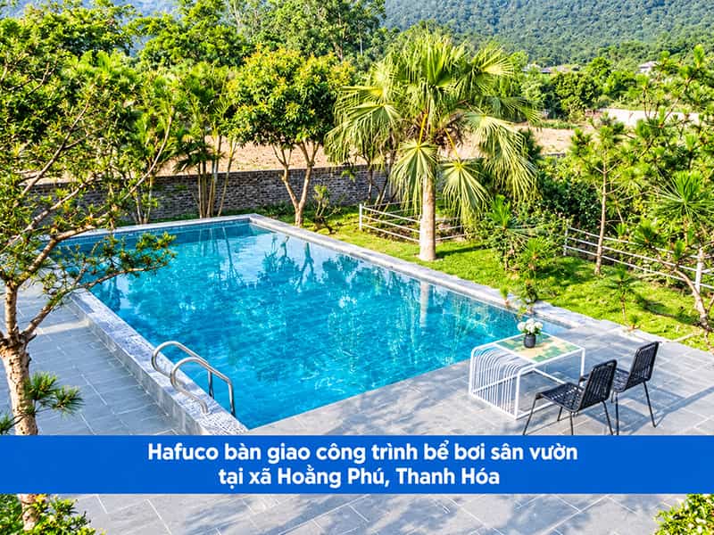 Hafuco bàn giao công trình bể bơi sân vườn tại xã Hoằng Phú, Thanh Hóa