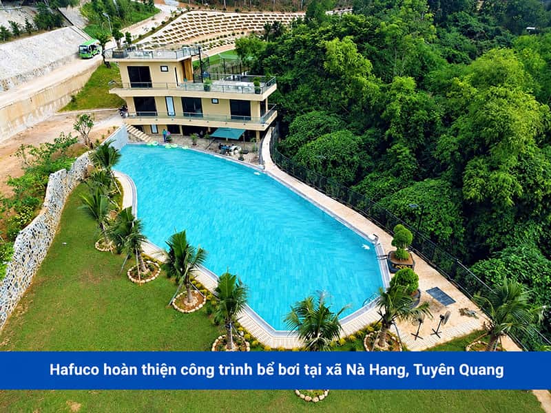 Hafuco hoàn thiện công trình bể bơi tại xã Nà Hang, Tuyên Quang