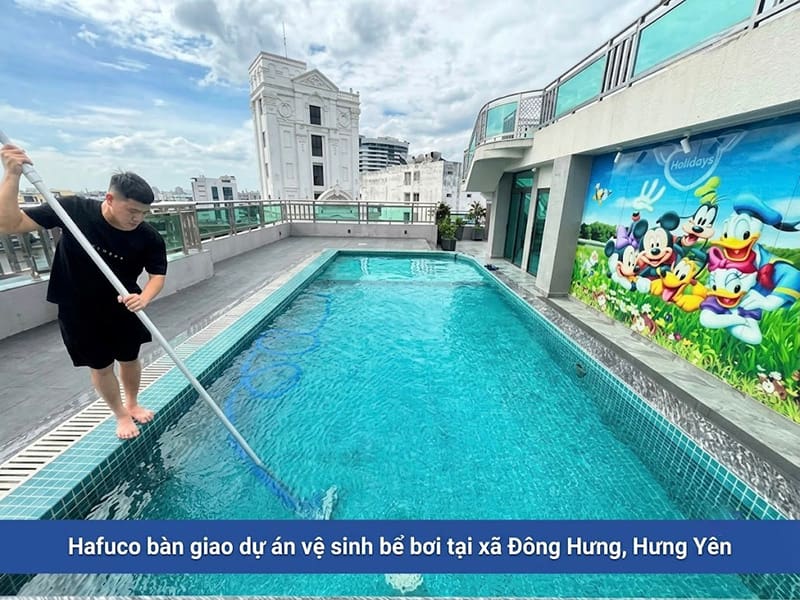 Hafuco bàn giao dự án vệ sinh bể bơi tại xã Đông Hưng, Hưng Yên